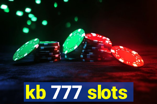 kb 777 slots